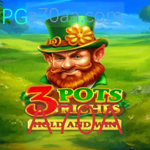 Descubra o Mundo de 3potsRiches: A70A